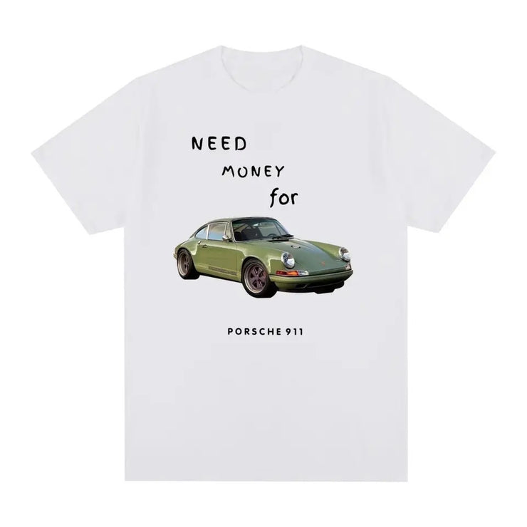 Need money for porsche T-shirt